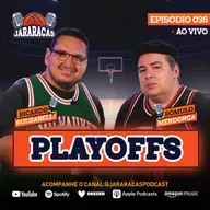 JARARACAS #36 | PLAYOFFS DA NBA, CPI DAS BETS E WARRIORS FORA!