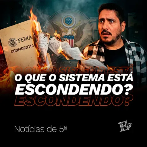 O Que o SISTEMA Está Escondendo? | NOTÍCIAS DE 5ª