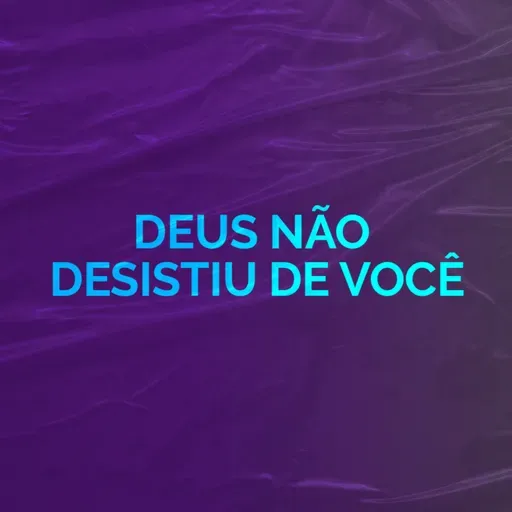 Deus não desistiu de você | Ministração Completa