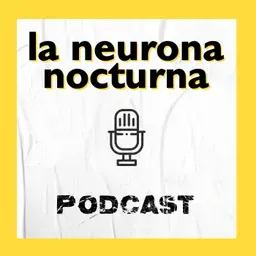 La Neurona Nocturna