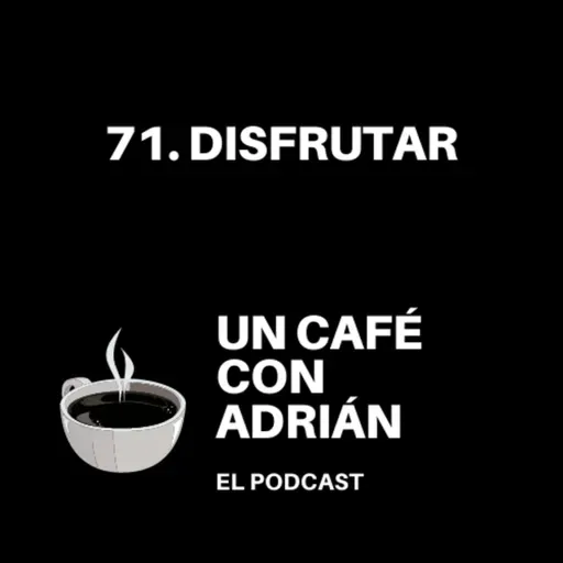 71. Disfrutar