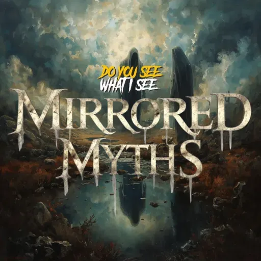 Pendakian yang Menyesatkan | Mirrored Myths Ep. 2