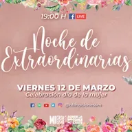 La mejor parte - Pastora Yamile Barrios | Noche de Extraordinarias -Viernes 12 de Mar #MiCasaMiLugar