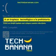 A un Tropiezo Tecnológico de la Prehistoria |TCHBN S4E15