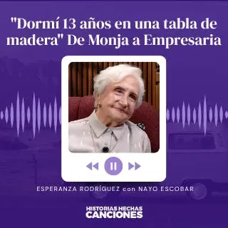 513. "Dormí 13 años en una tabla de madera" De Monja a Empresaria - La historia de Esperanza Rodriguez