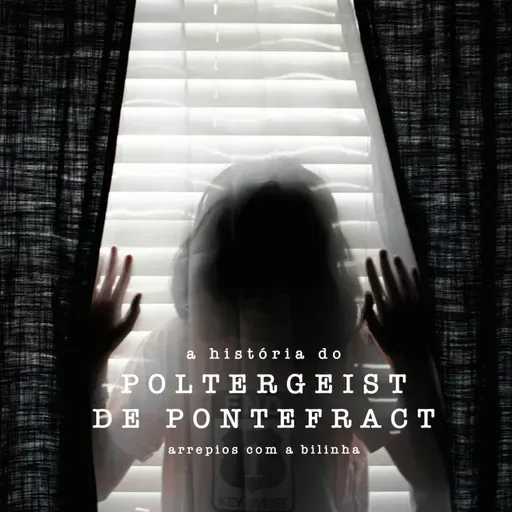 A História do Poltergeist de Pontefract