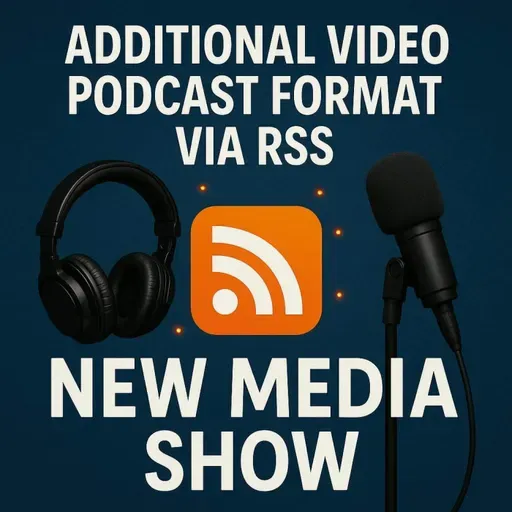 Additional Video Podcast Format via RSS