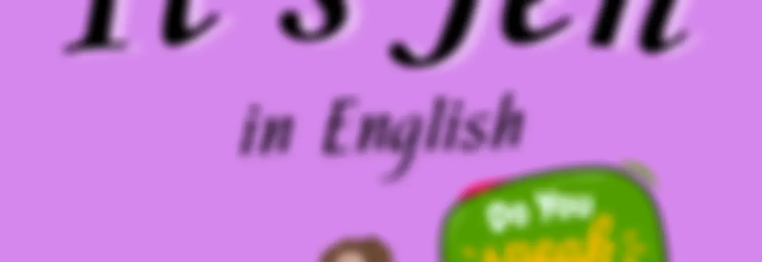 It's Jen in English