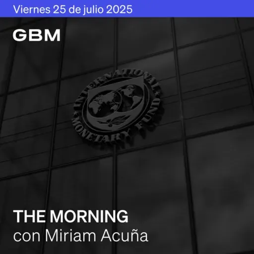 THE MORNING 25-07-25 | Trump suaviza tono con Powell; Argentina pacta con FMI; Intel y BIMBO superan expectativas; FCC aprueba fusión Paramount-Skydance.