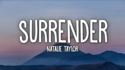 Natalie Taylor - Surrender (Lyrics)
