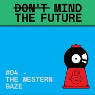 #2.04 'The Western Gaze': hoe muzieksoftware onze blik versmalt