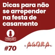 Os sete arrependimentos para se evitar na festa de casamento
