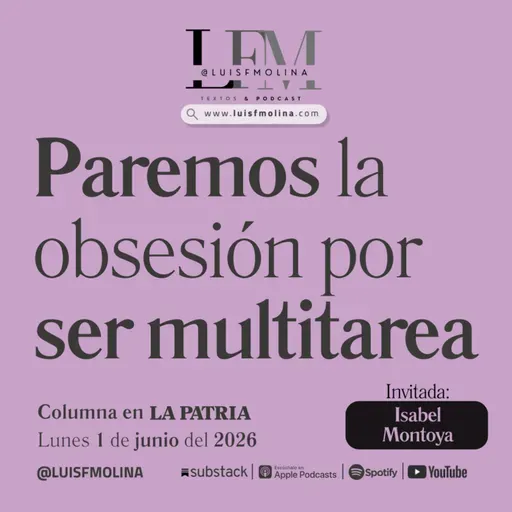40. Tu cerebro no nació para hacer tantas cosas a la vez