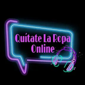 Quitate La Ropa Online