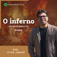 O Inferno - os novíssimos do Homem