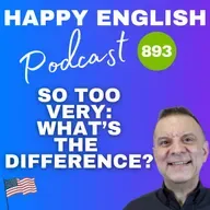 893 - Too Very and So - Whats the Difference