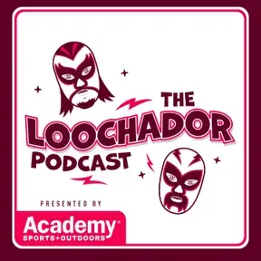 The Loochador Podcast