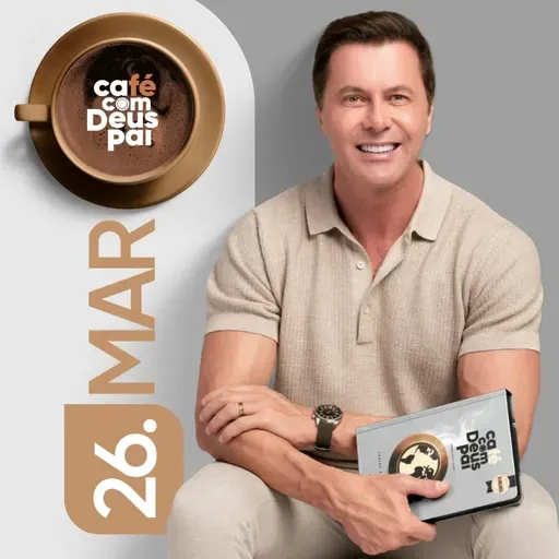 Café com Deus Pai | 26 de março