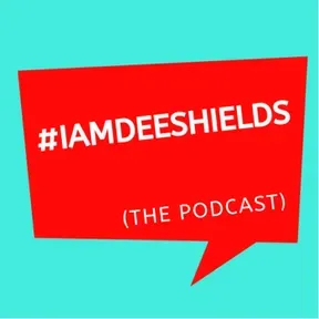 #iamdeeshields