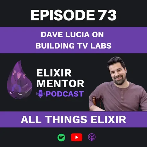 Dave Lucia on Building TV Labs