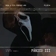 Um filme dentro do filme, mas é... agora ficou difícil defender - Pânico 3 | RFP #69