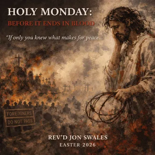 Holy Monday: Before it Ends in Blood