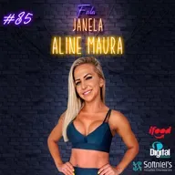 ALINE MAURA - FALA JANELA | EP 85