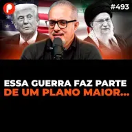 PrimoCast 493 | EUA x IRÃ (a verdade REVELADA) | É PIOR DO QUE VOCÊ IMAGINA… (com Daniel Lopez)