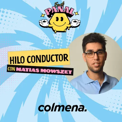 Hilo conductor con Matías Mowszet. Ep 13 - Atentado a la AMIA
