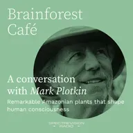 Remarkable Amazonian plants that shape human consciousness