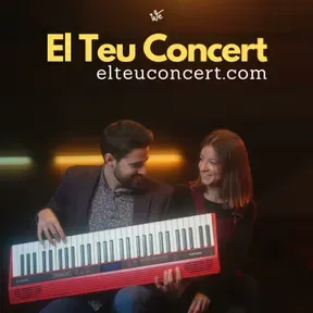 El Teu Concert - Tu Concierto