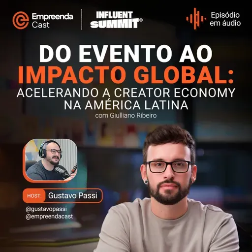 Do evento ao impacto global: acelerando a Creator Economy na América Latina