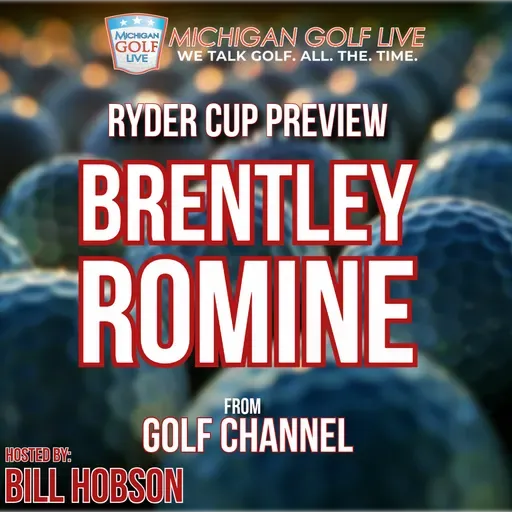 Ryder Cup Preview with Brentley Romine from Golf Channel