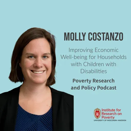 Molly Costanzo on Improving the Economic Well-being for Households with Children with Disabilities