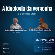 A ideologia da vergonha e o clero do Brasil
