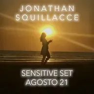 Jonathan Squillacce | Sensitive Set [Agosto 2021]