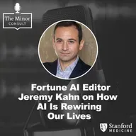 S8 Ep7: Fortune AI Editor Jeremy Kahn on How AI Is Rewiring Our Lives