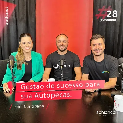 Gestão de sucesso para Autopeças | BoRampar #28