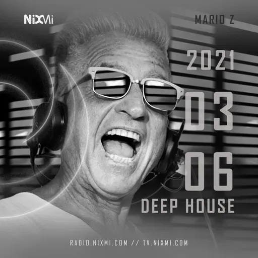2021-03-06 - MARIO Z - DEEP HOUSE