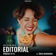 Radio Plato - Editorial Podcast #115 w Żenia Dawidenka