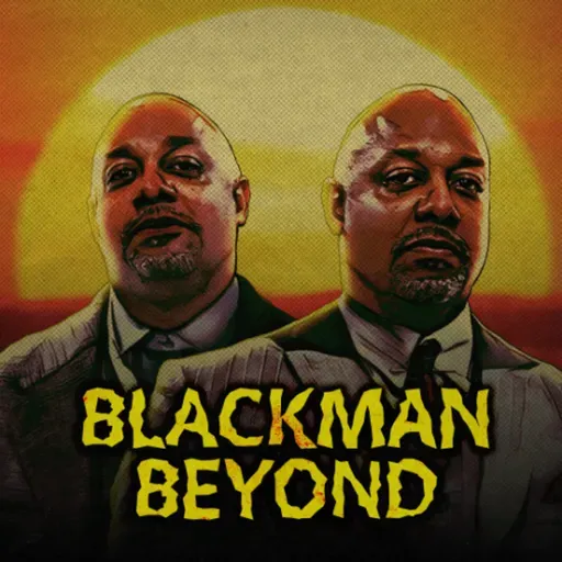 446: Blackman Beyond: SINNERS, man! With special guest Akela Cooper!
