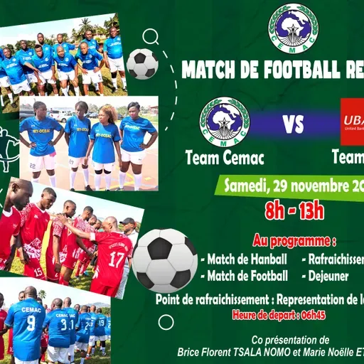 🏆 « CEMAC vs UBA : quand le football unit les institutions »