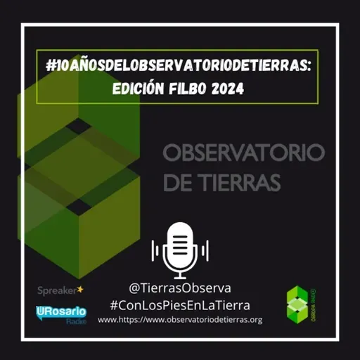 Con Los Pies En La Tierra - 10 Años Del Observatorio De Tierras parte dos