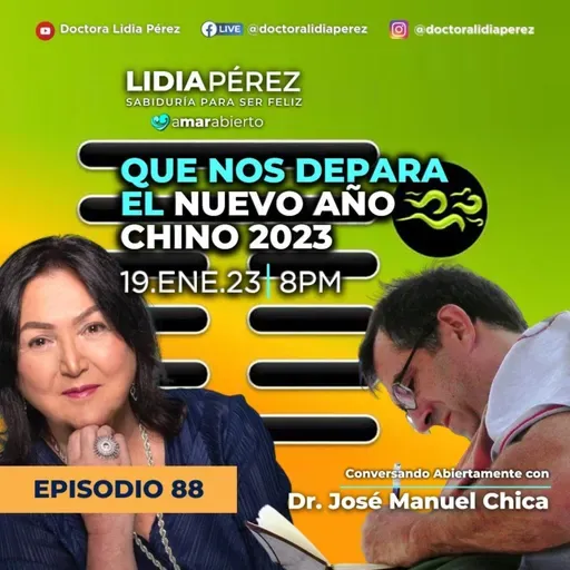 Nuevo año CHINO 2023 Ep.88 Invitado Dr. José Manuel Chica