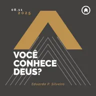 (Jovens) Você Conhece Deus? - Eduardo P. Silveira