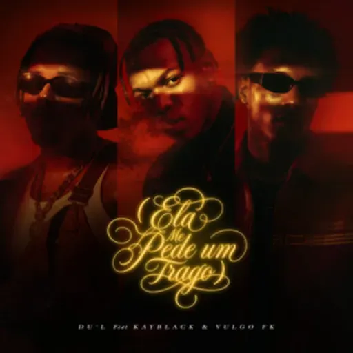 ELA ME PEDE UM TRAGO ♫♪- Du´L ft. VulgoFK, KayBlack, (Prod Galdino)