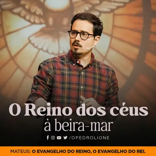 O reino dos céus à beira-mar