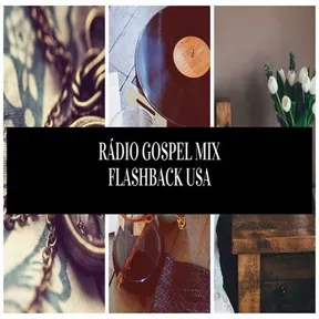 RADIO GOSPEL MIX FLASH BACK USA