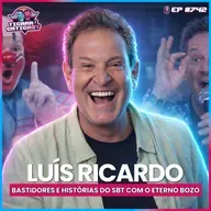 EP 742 - BASTIDORES E HISTÓRIAS DO SBT - LUÍS RICARDO