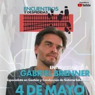 La educación en un marco de discursos violentos con Gabriel Brener E9 2026
